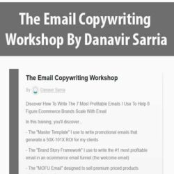 The Email Copywriting Workshop By Danavir Sarria