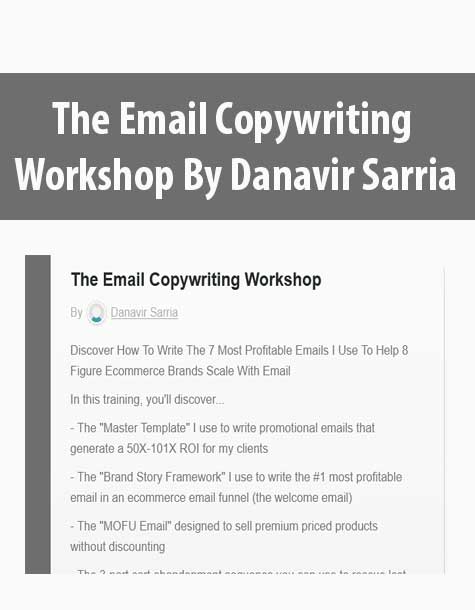 The Email Copywriting Workshop By Danavir Sarria