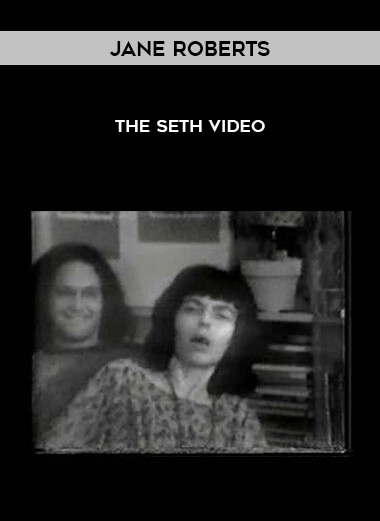 Jane Roberts – The Seth Video
