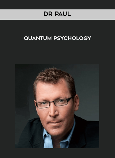 Dr Paul – Quantum Psychology