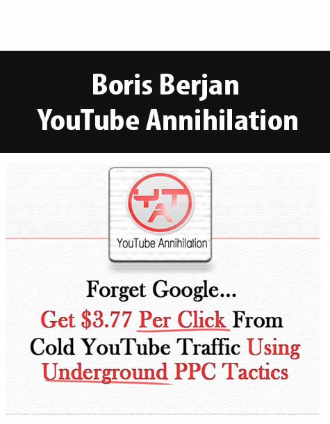 Boris Berjan – YouTube Annihilation