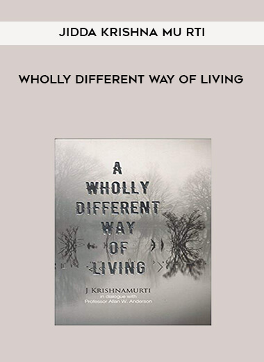 Jiddu Krishnamurti – The Ending Of Conflict