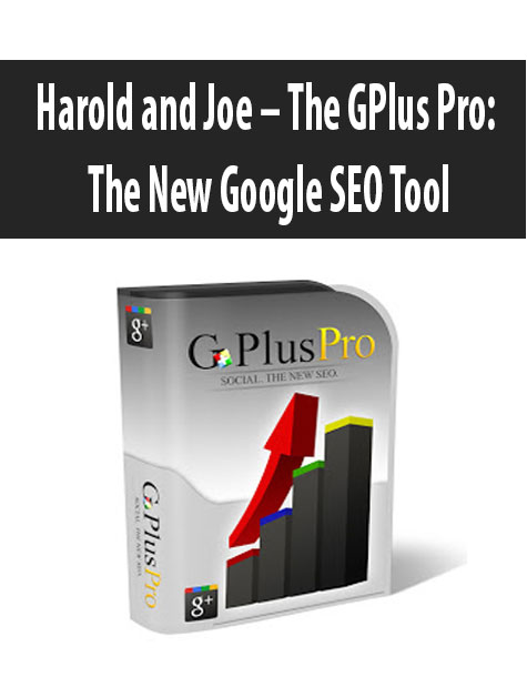 Harold and Joe – The GPlus Pro