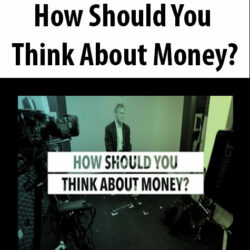 How Should You Think About Money?