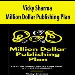 Vicky Sharma - Million Dollar Publishing Plan