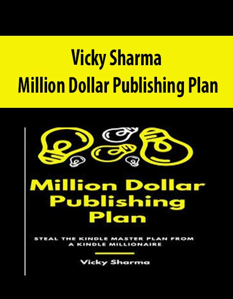 Vicky Sharma - Million Dollar Publishing Plan