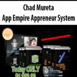 Chad Mureta – App Empire Appreneur System