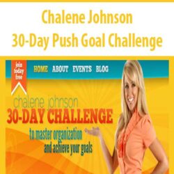 Chalene Johnson – 30-Day Push Goal Challenge