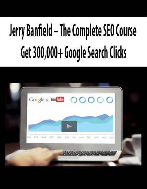 Jerry Banfield – The Complete SEO Course
