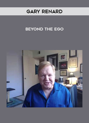 Gary Renard – Beyond the Ego