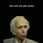 George Leonard – The Life We Are Given