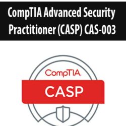 CompTIA Advanced Security Practitioner (CASP) CAS-003
