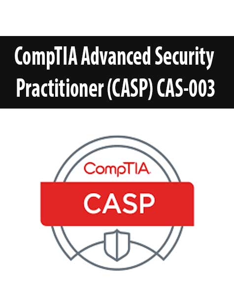 CompTIA Advanced Security Practitioner (CASP) CAS-003