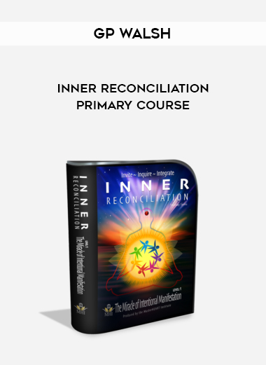 GP Walsh – Inner Reconciliation Primary Course