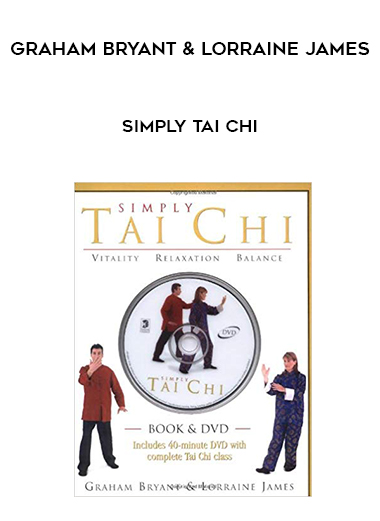 Graham Bryant & Lorraine James – Simply Tai Chi