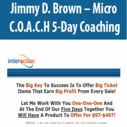 Jimmy D. Brown – Micro C.O.A.C.H 5-Day Coaching