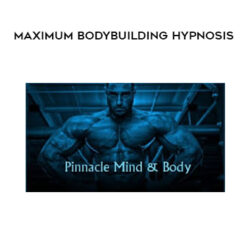 Pinnacle Mind 8i Body – Maximum Bodybuilding Hypnosis