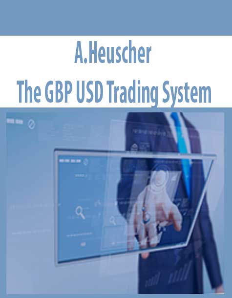 A.Heuscher – The GBP USD Trading System