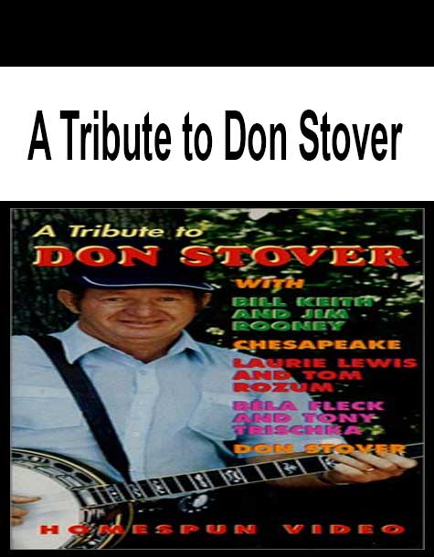 A Tribute to Don Stover