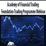 Academy-of-Financial-Trading-Foundation-Trading-Programme-Webinar