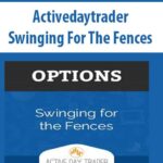 Activedaytrader-Swinging-For-The-Fences