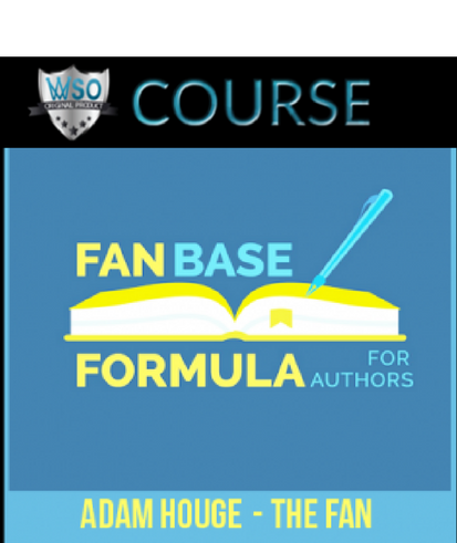 adam-houge-the-fan-base-formula-for-authors