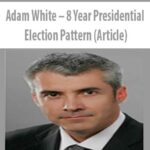 Adam-White-8-Year-Presidential-Election-Pattern-(Article)