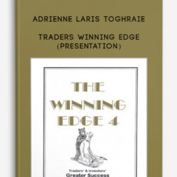 Adrienne Laris Toghraie – Traders Winning Edge (Presentation)