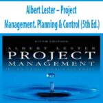 Albert-Lester-Project-Management.-Planning-&-Control-(5th-Ed.)