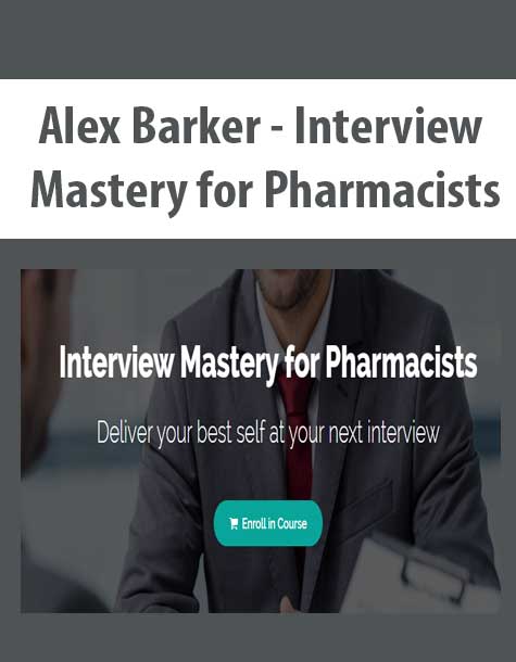 Alex Barker - Interview Mastery for Pharmacists