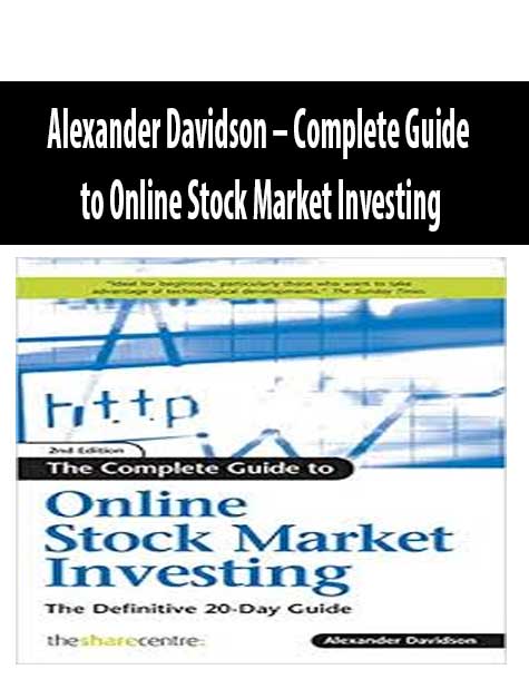 Alexander Davidson – Complete Guide to Online Stock Market Investing