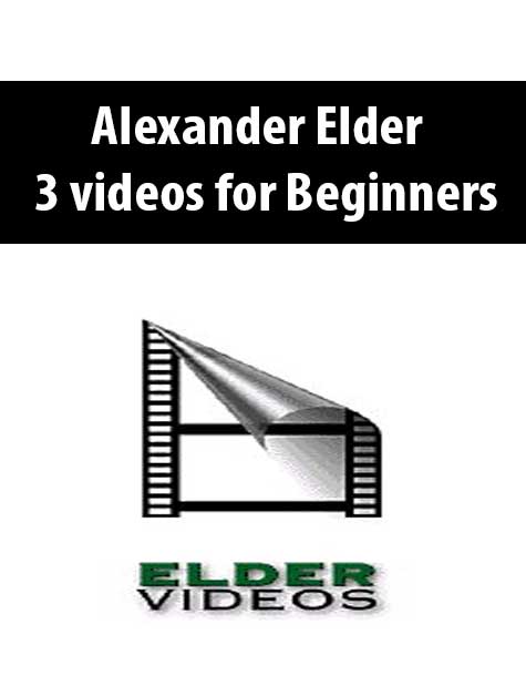Alexander Elder - 3 videos for Beginners
