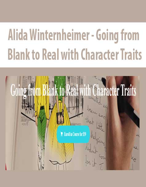 Alida Winternheimer - Going from Blank to Real with Character Traits