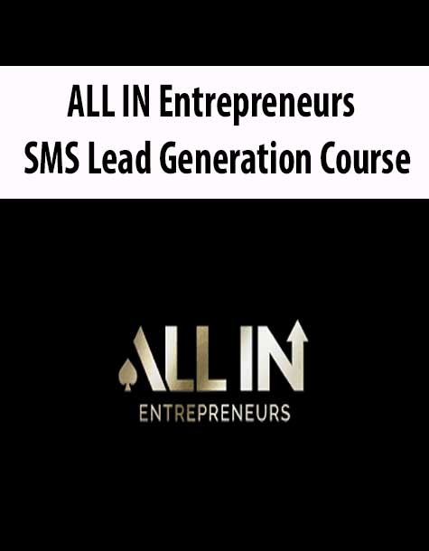 ALL IN Entrepreneurs - SMS Lead Generation Course