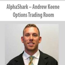 AlphaShark – Andrew Keene – Options Trading Room
