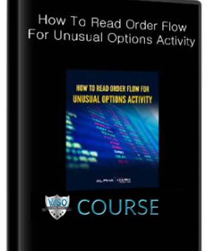 alphashark-how-to-read-order-flow-for-unusual-options-activity
