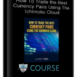 alphashark-how-to-trade-the-best-currency-pairs-using-the-ichimoku-cloud
