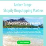 Amber Tange – Shopify Dropshipping Masters