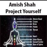 Amish-Shah-Project-Yourself