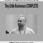 andre-chaperon-steve-grey-tiny-little-businesses-complete