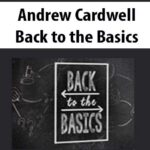Andrew-Cardwell-Back-to-the-Basics