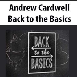 Andrew Cardwell - Back to the Basics