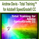 Andrew-Devis-Total-Training™-for-Adobe®-SpeedGrade®-CC