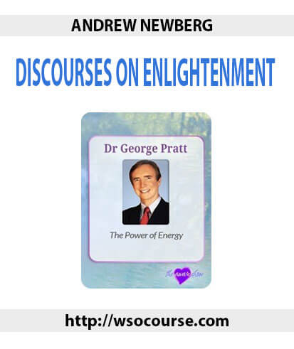 andrew-newberg-discourses-on-enlightenment