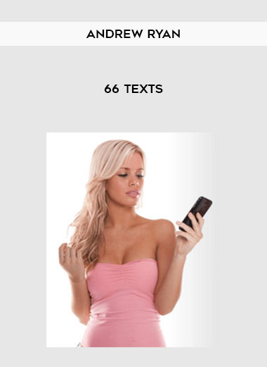 Andrew-Ryan-66-Texts Andrew Ryan – 66 Texts