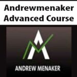Andrewmenaker–Advanced-Course