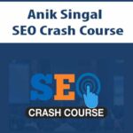 Anik-Singal-SEO-Crash-Course