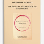ann-weiser-cornell-the-radical-acceptance-of-everything.jpg