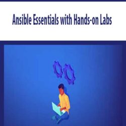 Ansible Essentials with Hands-on Labs