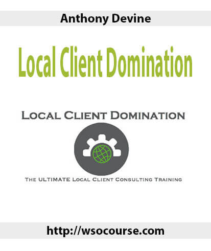 anthony-devine-local-client-domination-1